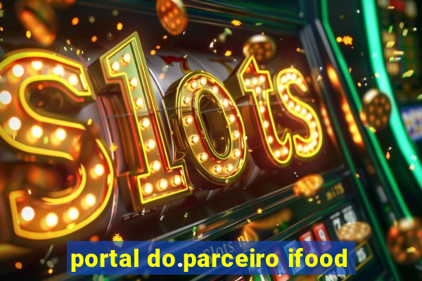 portal do.parceiro ifood